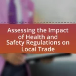 Assessing the Impact of Health and Safety Regulations on Local Trade