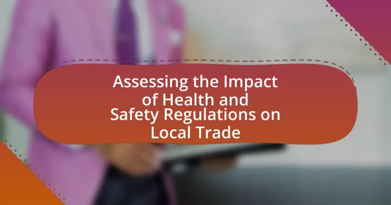 Assessing the Impact of Health and Safety Regulations on Local Trade