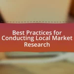 Best Practices for Conducting Local Market Research