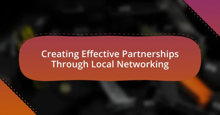 Creating Effective Partnerships Through Local Networking