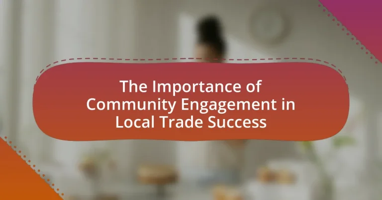 The Importance of Community Engagement in Local Trade Success