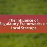 The Influence of Regulatory Frameworks on Local Startups