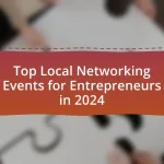 Top Local Networking Events for Entrepreneurs in 2024