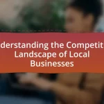 Understanding the Competitive Landscape of Local Businesses